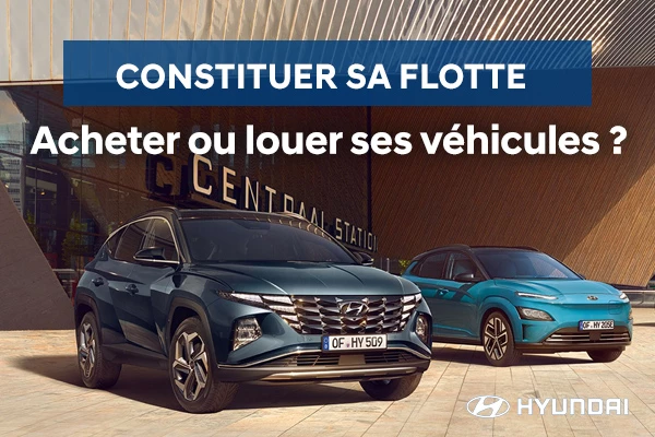 Acheter ou louer ses véhicules pour se constituer une flotte ?